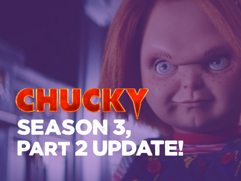 Chucky Season 3, Part 2 Gets a New Release Date